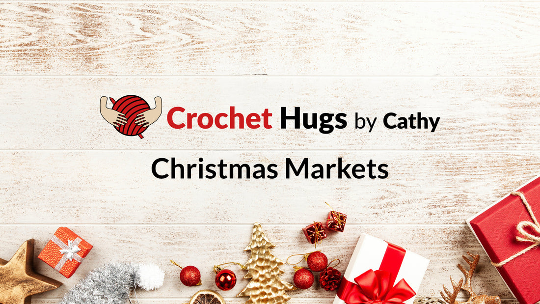 Crochet Hugs by Cathy In-Person Christmas Markets 2023